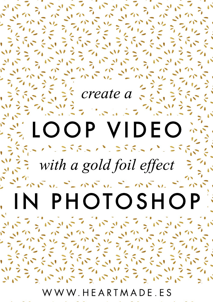 Let's create together this gold foil effect with a Photoshop loop video